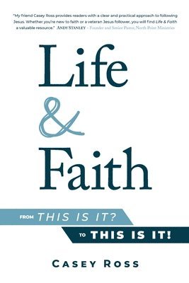 Casey Ross - Life & Faith, Häftad