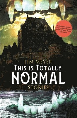 Meyer - This Is Totally Normal, Häftad