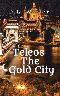 bokomslag Teleos The Gold City