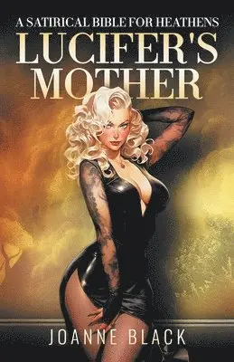 Joanne Black - Lucifer's Mother, Häftad. Tillgänglighet: Tillfälligt slut