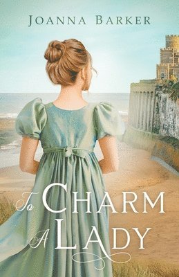 Joanna Barker - To Charm a Lady, Häftad
