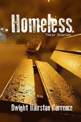 Homeless- Their Stories 1