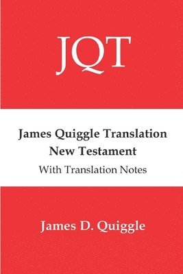 bokomslag James Quiggle Translation New Testament