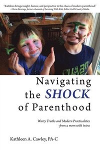 bokomslag Navigating the Shock of Parenthood