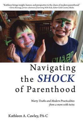 Kathleen A Cawley - Navigating the Shock of Parenthood, Häftad