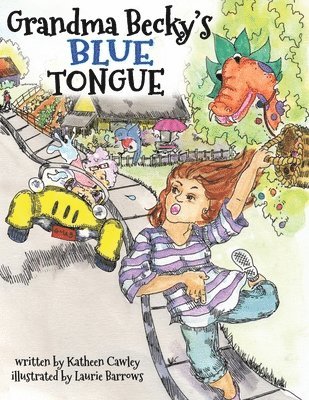 Kathleen A. Cawley - Grandma Becky's Blue Tongue, Häftad