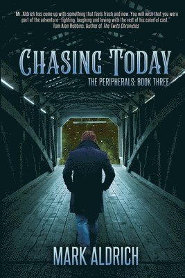 bokomslag Chasing Today: The Peripherals: Book Three