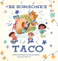 bokomslag Be Someone's Taco