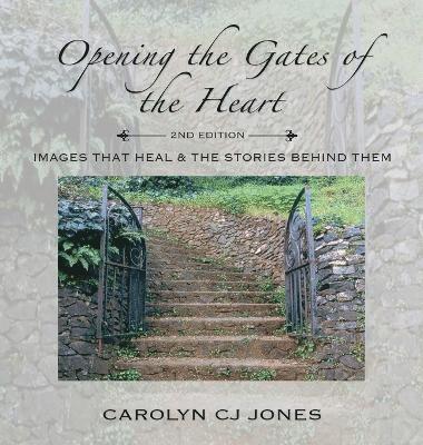 Opening the Gates of the Heart 1