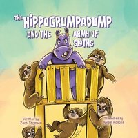 bokomslag The Hippogrumpadump and the Army of Sloths
