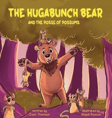 bokomslag Hugabunch Bear and the Posse of Possums
