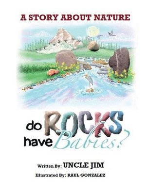 bokomslag Do Rocks Have Babies?: A Story About Nature