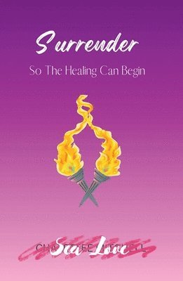 Surrender So The Healing Can Begin 1