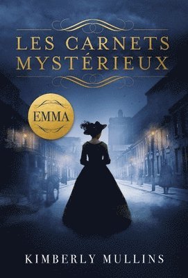 bokomslag Les Carnets Mystérieux Emma