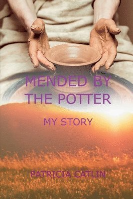 Mended by the Potter 1