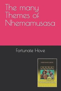bokomslag The many themes of Nhemamusasa