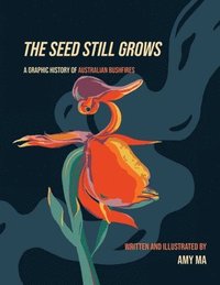 bokomslag Seed Still Grows