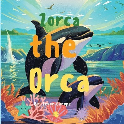 Zorca the Orca 1