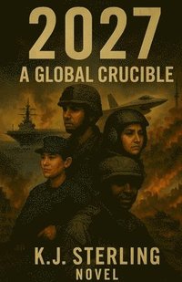 bokomslag 2027 A Global Crucible