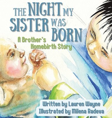 Lauren Wayne - Night My Sister Was Born, Inbunden