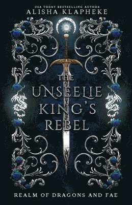 The Unseelie King's Rebel 1