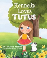 bokomslag Kennedy Loves Tutus