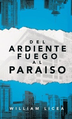 Del Ardiente Fuego Al Paraiso 1