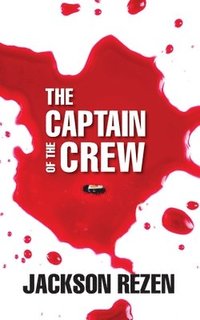 bokomslag The Captain of The Crew