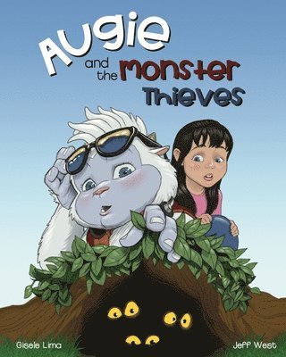 Augie and the Monster Thieves 1