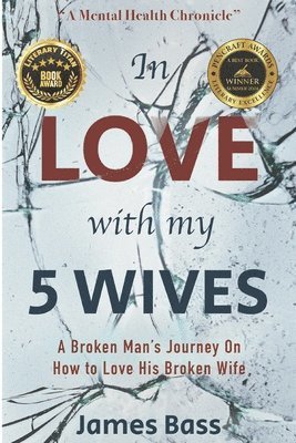 James Bass - In Love With My 5 Wives, Häftad