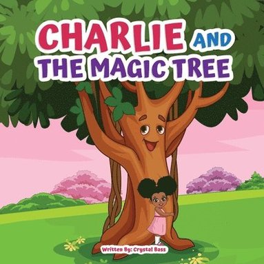 bokomslag Charlie and The Magic Tree