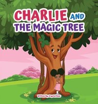bokomslag Charlie and The Magic Tree