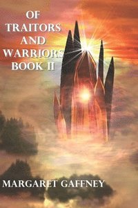 bokomslag Of Traitors and Warriors