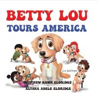 bokomslag Betty Lou Tours America