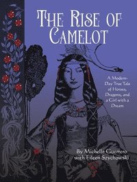 bokomslag The Rise of Camelot