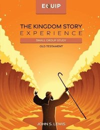 bokomslag The Kingdom Story Experience - Old Testament