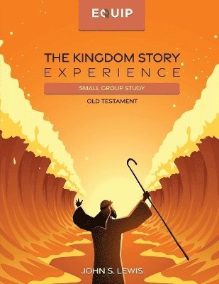 John Lewis - Kingdom Story Experience - Old Testament, Häftad