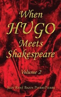 bokomslag When HUGO Meets Shakespeare Vol 2