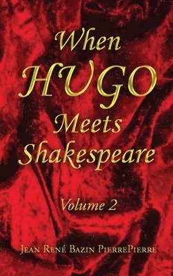 bokomslag When HUGO Meets Shakespeare Vol 2