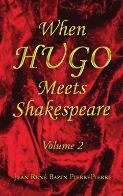 When HUGO Meets Shakespeare Vol 2 1