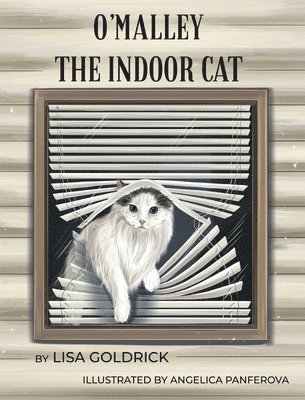 Lisa M Goldrick, Lisa M. Goldrick, M Goldrick, Lisa - O'Malley the Indoor Cat, Inbunden