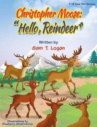 bokomslag Christopher Moose " Hello Reindeer"