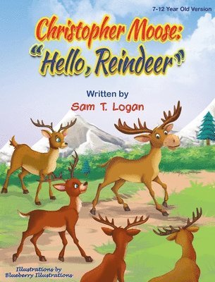 bokomslag Christopher Moose " Hello Reindeer"