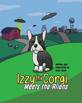 Izzy the Corgi Meets the Aliens 1