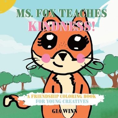 bokomslag Ms. Fox Teaches Kindness