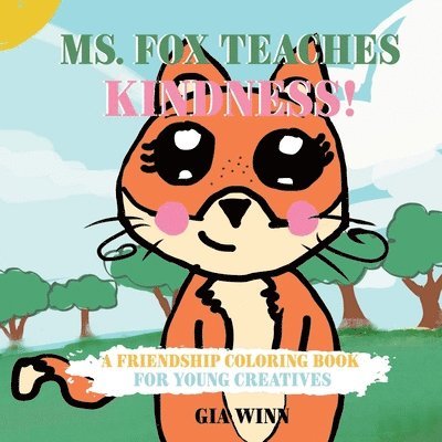 Ms. Fox Teaches Kindness 1