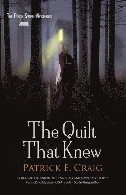 The Quilt That Knew 1