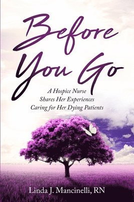 Linda J Mancinelli - Before You Go, Häftad. Tillgänglighet: Lägg i varukorg