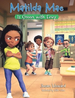 Susan Howard - Matilda Mae is Green With Envy, Inbunden