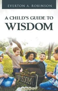 bokomslag Child's Guide to Wisdom